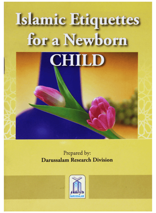ISLAMIC ETIQUETTES FOR NEWBORN CHILD
