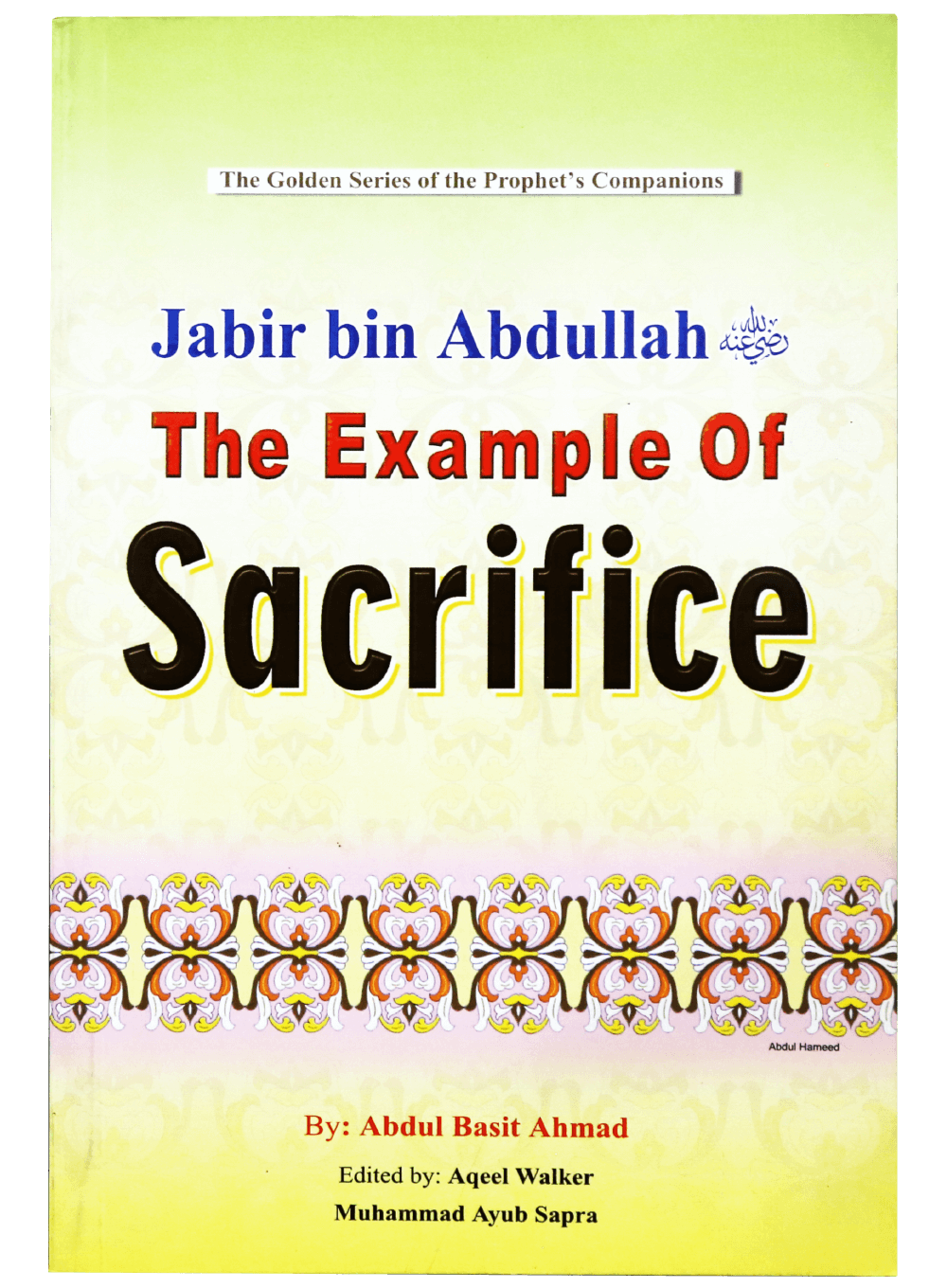 JABIR BIN ABDULLAH- THE EXAMPLE OF SACRIFICE Main image
