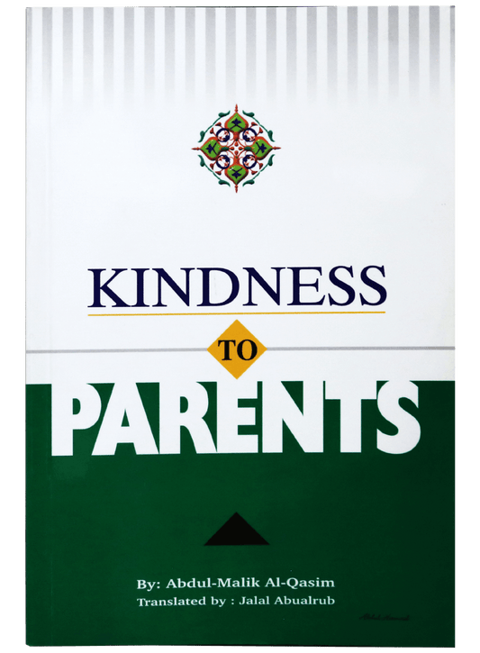 KINDNESS TO PARENTS