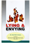 Lying and Envying