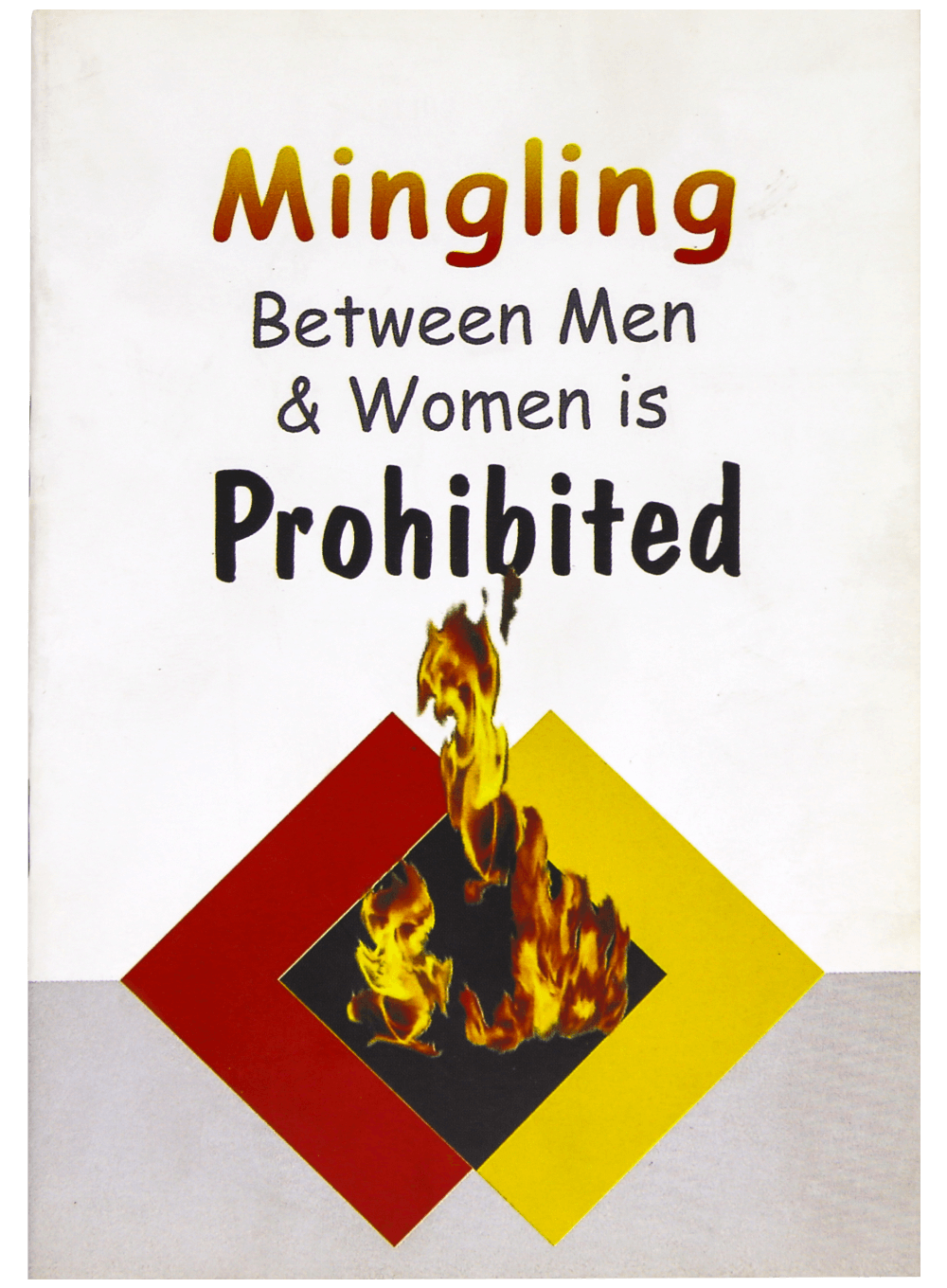 MINGLING BETWEEN MEN & WOMEN IS PROHIBITED