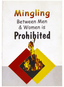 Mingling between Men and Women is Prohibited