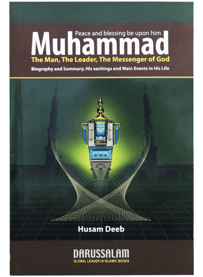 MUHAMMAD THE LEADER, THE MESSENGER