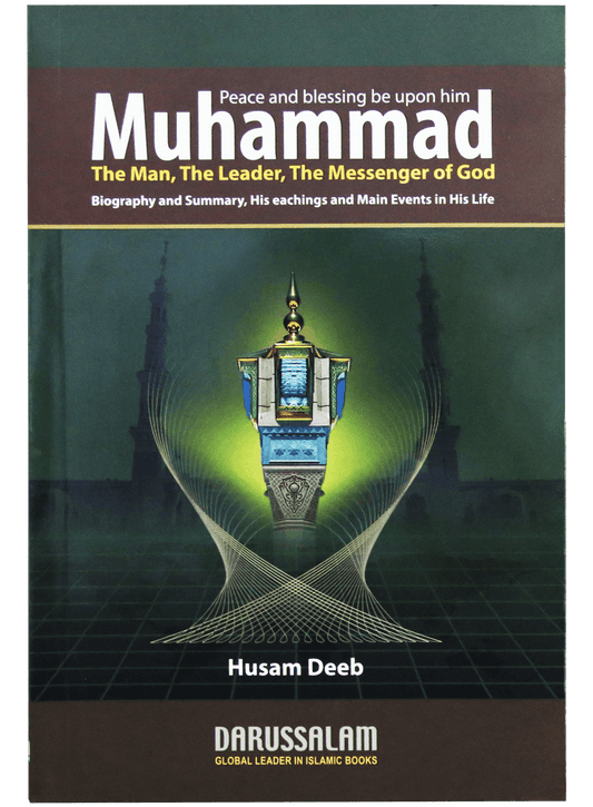 MUHAMMAD THE LEADER, THE MESSENGER