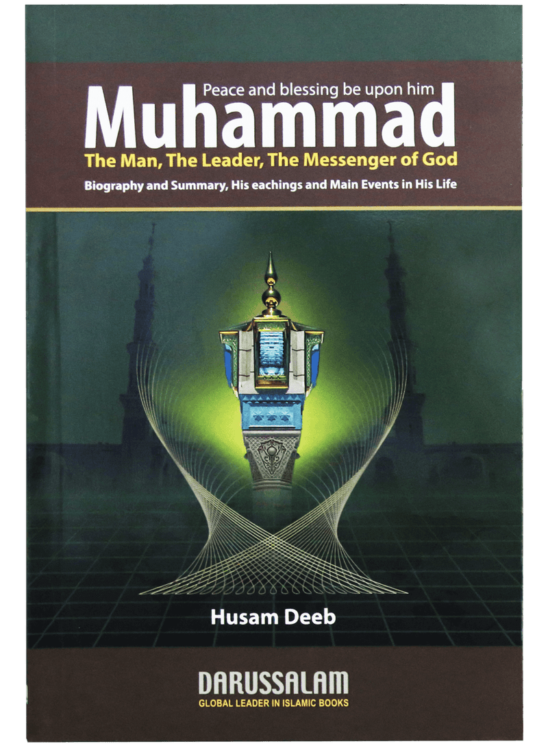 MUHAMMAD THE LEADER, THE MESSENGER