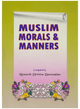 Muslim Morals and Manners (Pocket Size)