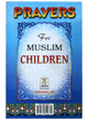 PRAYERS FOR MUSLIM CHILDREN