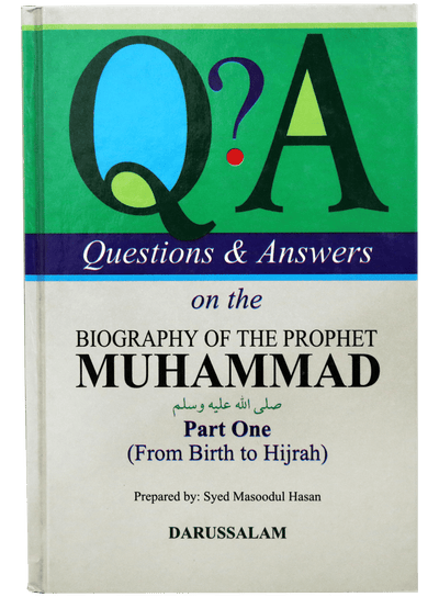 QUESTIONS & ANSWERS ON BIOGRAPHY OF MUHAMMAD PART I