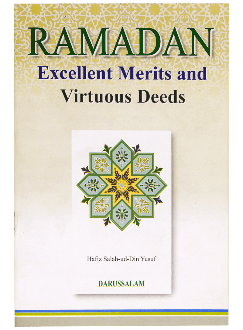 Ramadan Excellent Merits and Virtuous Deeds