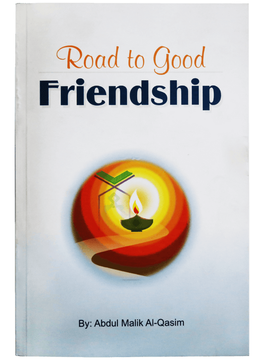 ROAD TO GOOD FRIENDSHIP