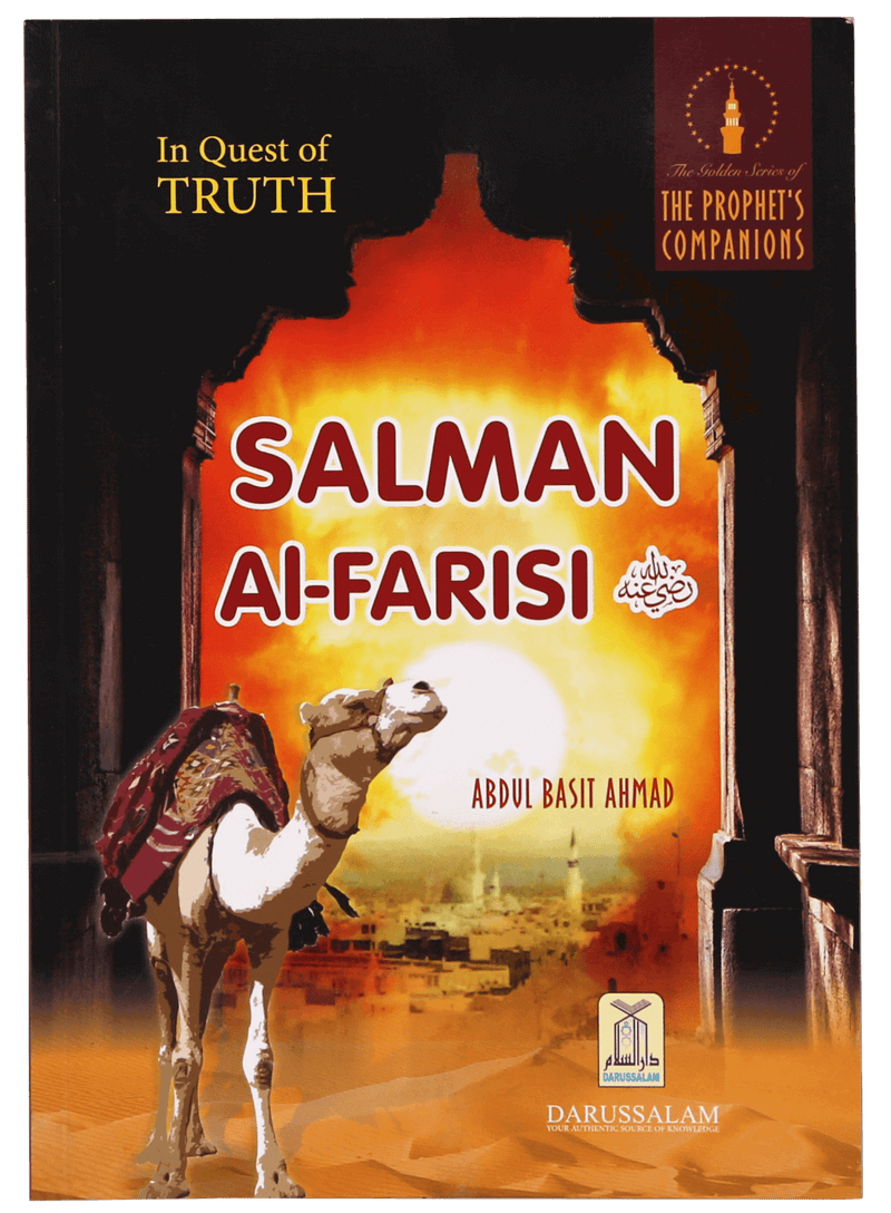 IN QUEST OF TRUTH SALMAN Al- FARISI (R.A)