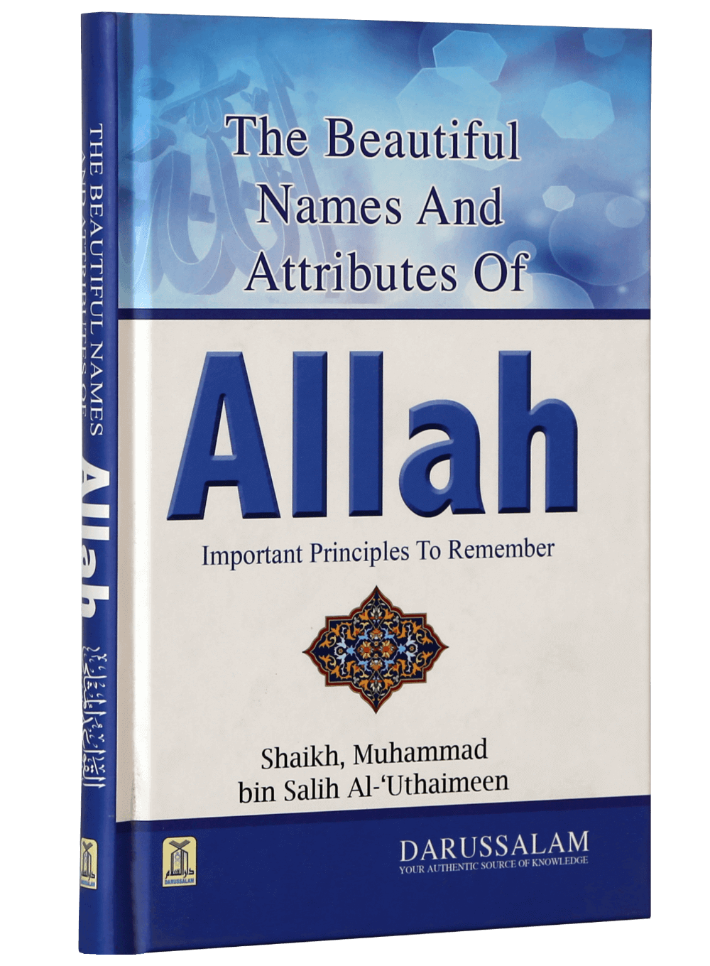 The Beautiful Names & Attributes of Allah