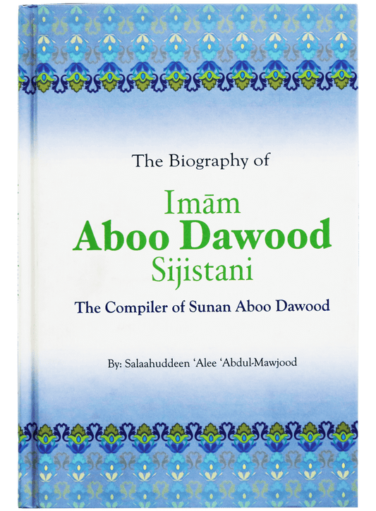 The Biography Of Imam Abu Dawood