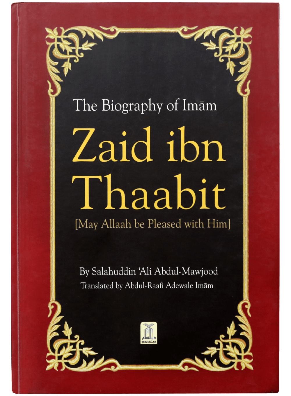 THE BIOGRAPHY OF ZAID IBN THABIT - ENGLISH