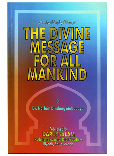The Divine Message For All Mankind