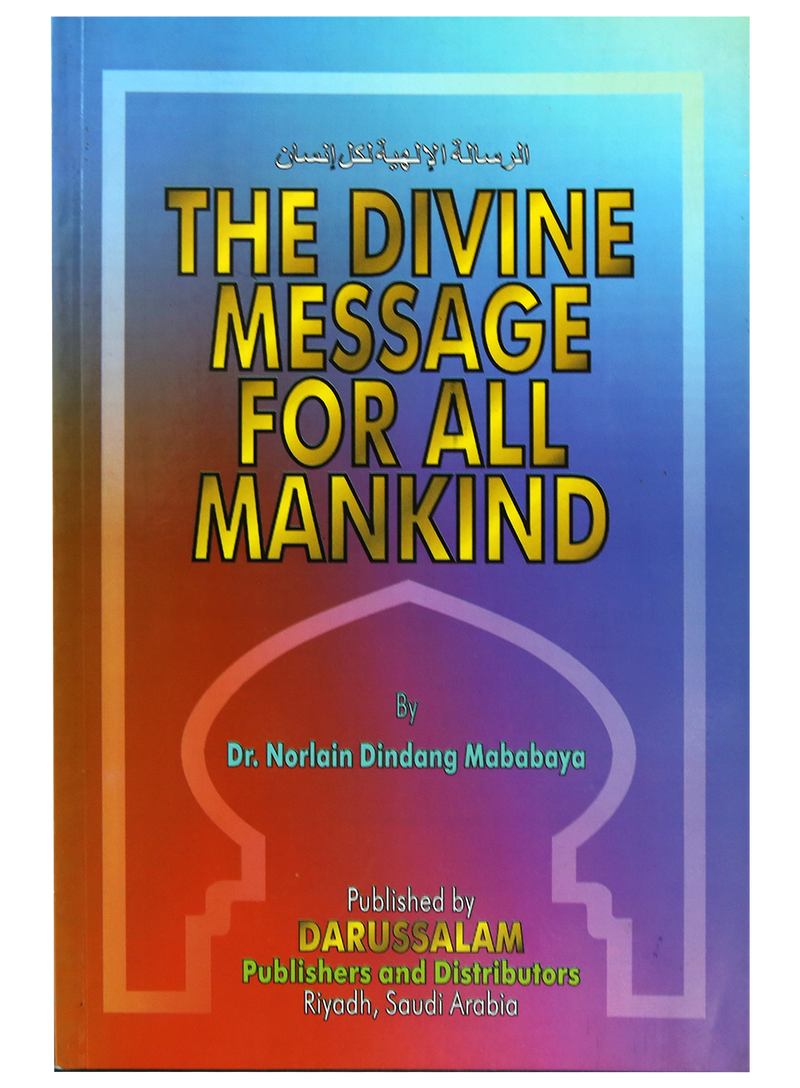 The Divine Message For All Mankind