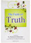 The Faith of Truth (Pocket Size)