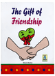 The Gift of Friendship