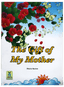 The Gift of My Mother