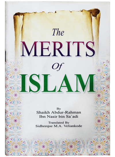 The Merits of Islam