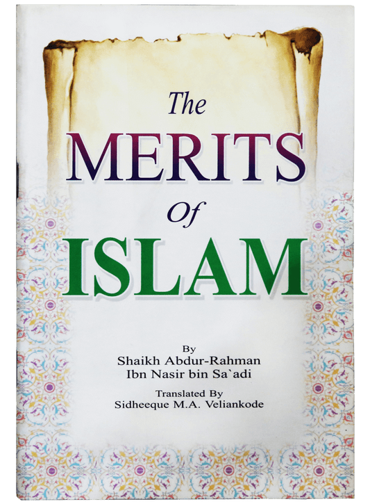 The Merits of Islam