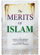 The Merits of Islam