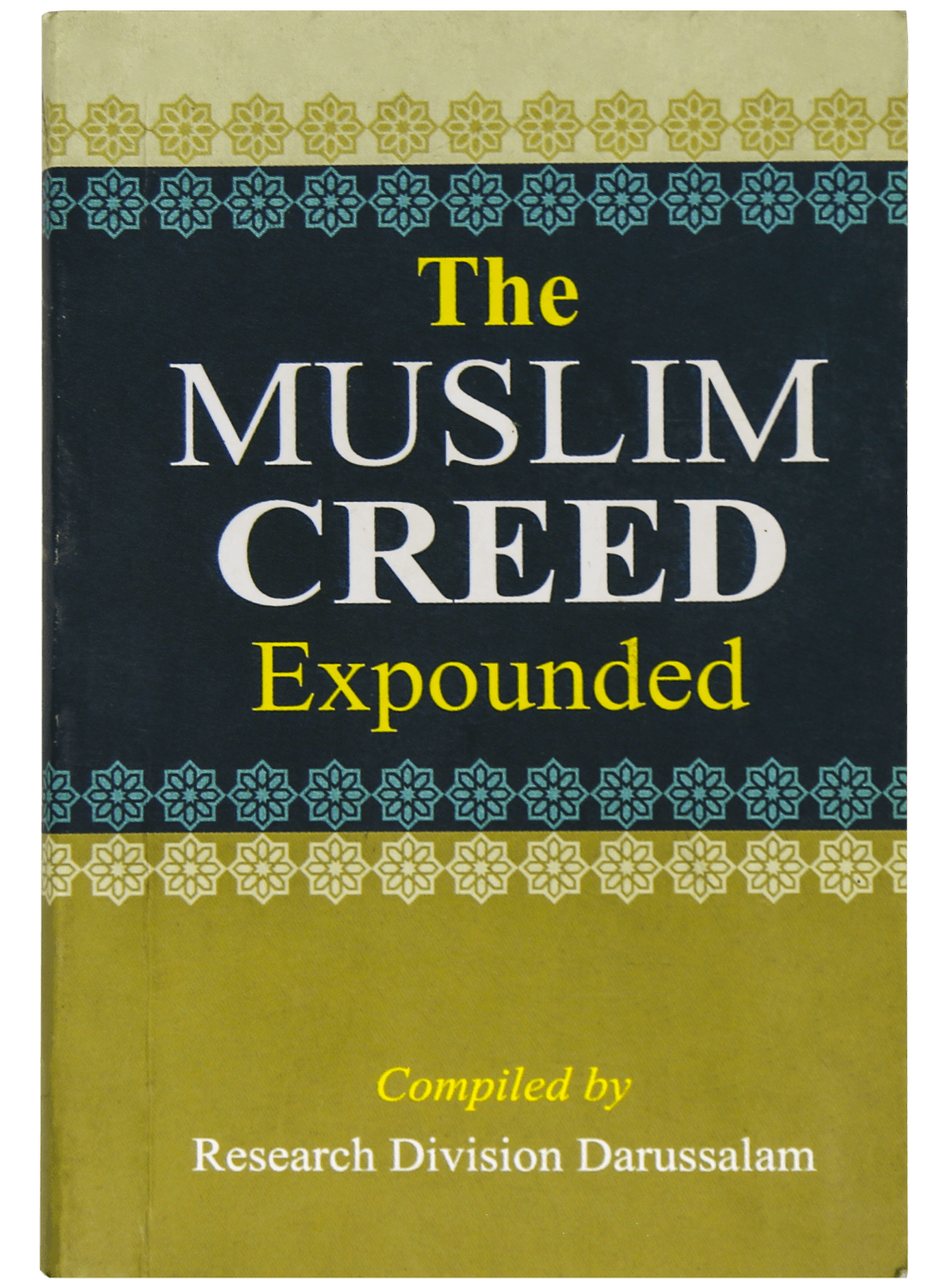 The Muslim Creed Expounded (Pocket Size)