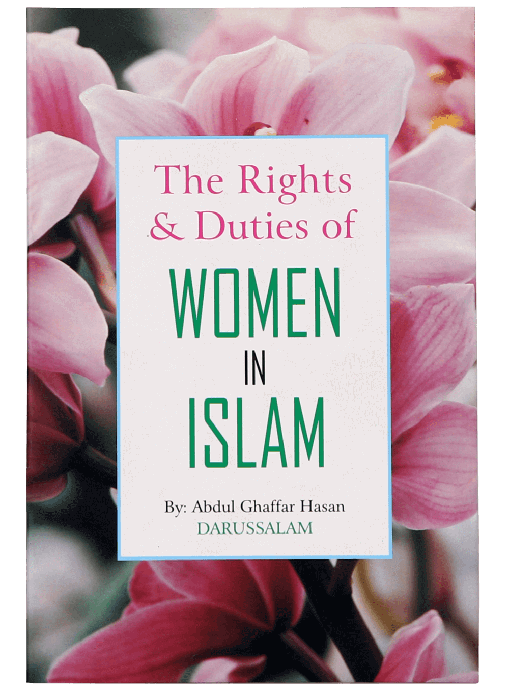 The Rights and Duties of Women in Islam