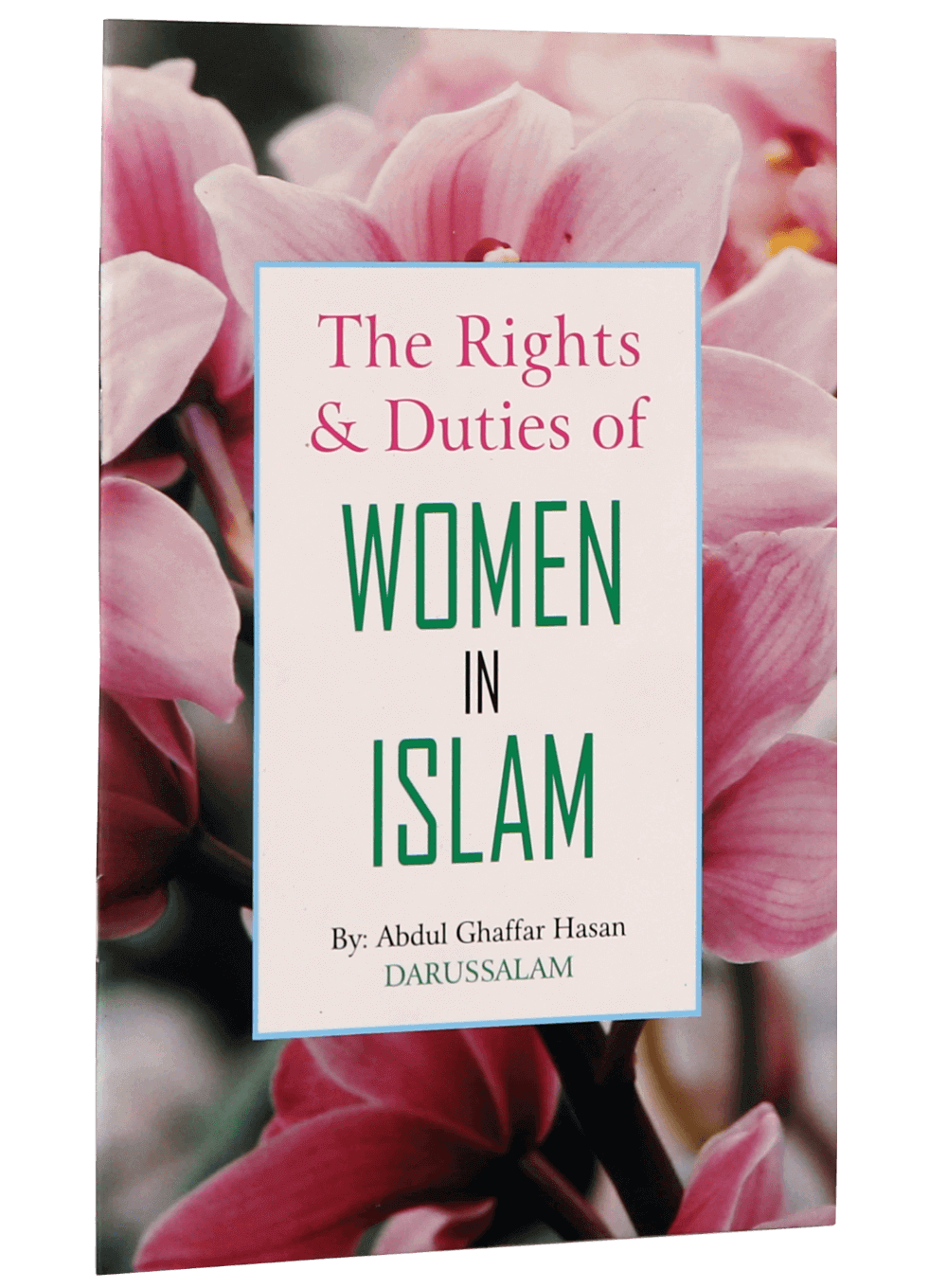 The Rights and Duties of Women in Islam