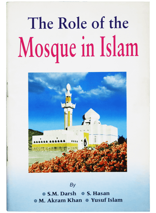 THE ROLE OF MOSQUE IN ISLAM