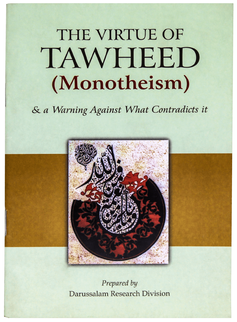 THE VIRTUE OF TAWHEED (MONOTHEISM)