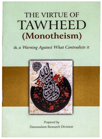 THE VIRTUE OF TAWHEED (MONOTHEISM)