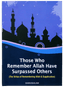 Those Who Remember Allah Have Surpassed Others