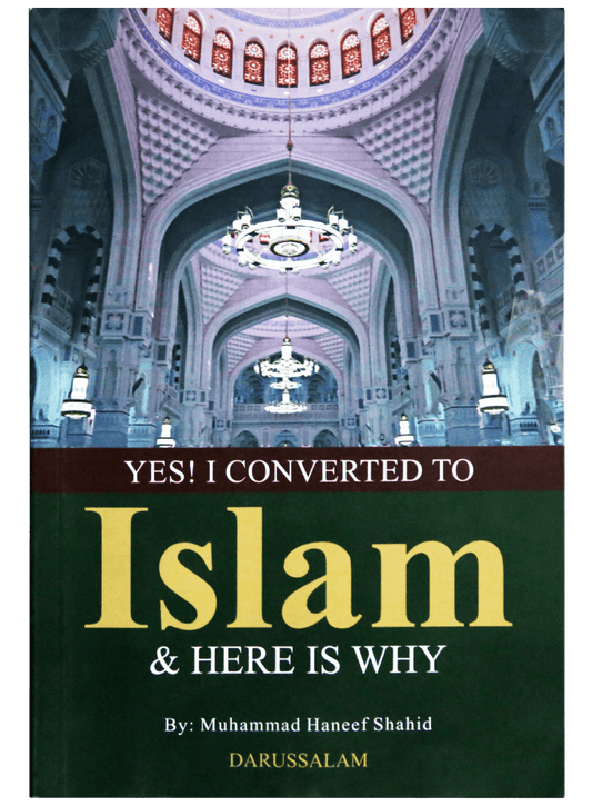 YES, I CONVERTED TO ISLAM& HERE IS WHY